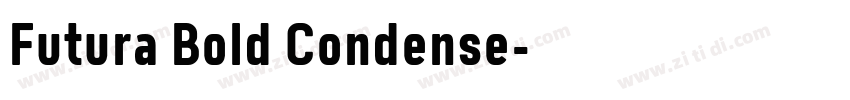 Futura Bold Condense字体转换 Futura Bold Condense字体转换